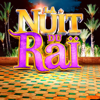 Various Artists - La Nuit Du Raï