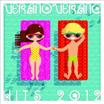 Various Artists - Verano Verano Hits 2012