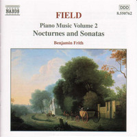 Benjamin Frith - Field: Piano Music, Vol.  2