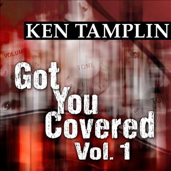 Ken Tamplin - Got You Covered, Vol. 1