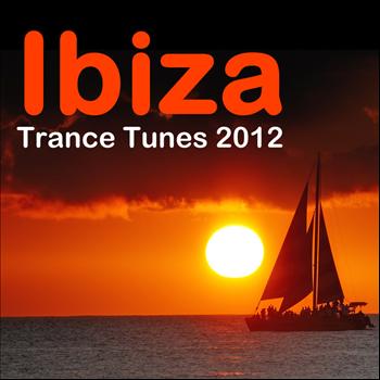 Various Artists - Ibiza Trance Tunes 2012