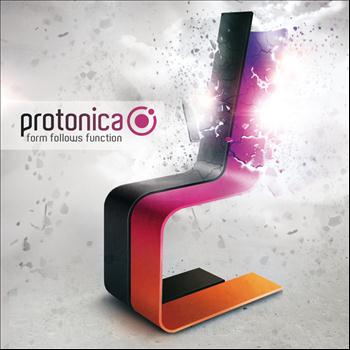 Protonica - Form Follows Function