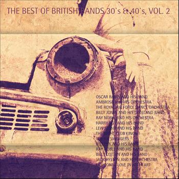 Various Artists - The Best of British Bands 30`s & 40`s, Vol. 2 (Remastered)