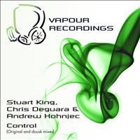 Stuart King, Andrew Hohnjec & Chris Deguara - Control - Single