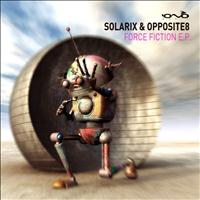 Solarix / Opposite8 - Force Fiction E.P.