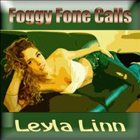 Leyla Linn - Foggy Fone Calls