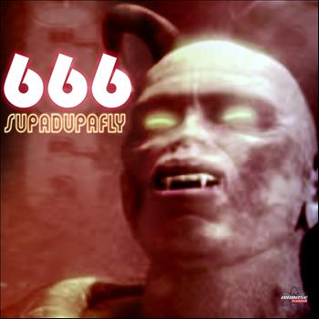 666 - Supadupafly (Special Maxi Edition)