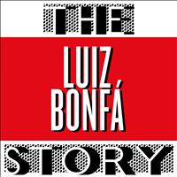 Luiz Bonfa - The Luiz Bonfa Story