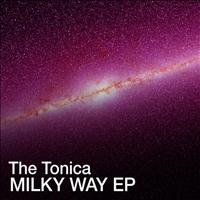 The Tonica - Milky Way