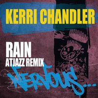 Kerri Chandler - Rain - Atjazz Remix