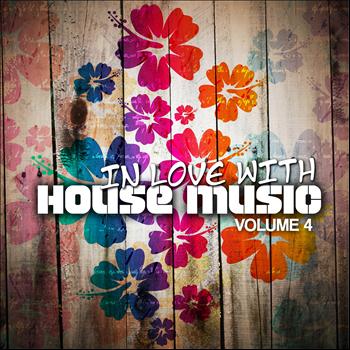 Various Artists - In Love With House Music, Vol. 4