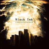 Black Ink - Reminiscence (Explicit)
