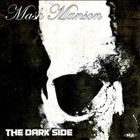 Mash Manson - The Dark Side (Explicit)