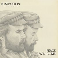 Tom Paxton - Peace Will Come
