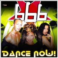 666 - Dance Now! (Special Maxi Edition)