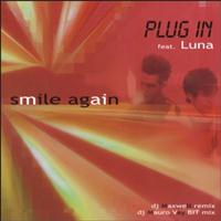 Plug In - Smile Again