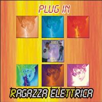 Plug In - Ragazza Elettrica