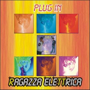Plug In - Ragazza Elettrica