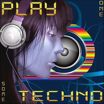 Various Artists - Play Some Techno 1