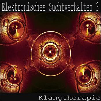 Various Artists - Elektronisches Suchtverhalten 3