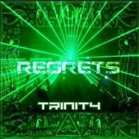 Trinity - Regrets