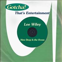 Lee Wiley - How Deep Is the Ocean (That's Entertainment)