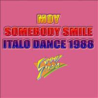 Moy - Somebody Smile (Amazing Rare Italo Dance 1988)