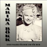 Marika Rökk - Einen Walzer für dich und für mich