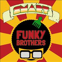 Funky Brothers - Smart