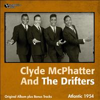 Clyde McPhatter and the Drifters - Clyde McPhatter and The Drifters (Original Album Plus Bonus Tracks)