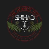 Shihad - The Meanest Hits (Deluxe Edition [Explicit])
