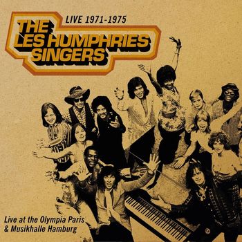 Les Humphries Singers - Live 1971-1975 At The Olympia Paris & At Musikhalle Hamburg (Live)