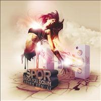 Spor - Knock You Down (Eskmo, Datsik & Excision Remixes)