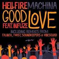 Hellfire Machina - Good Love EP