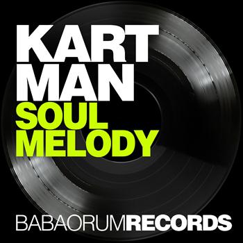 Kartman - Soul Melody