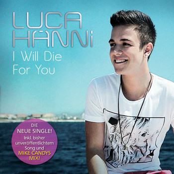 Luca Hänni - I Will Die For You