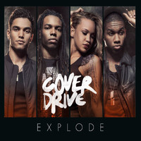 Cover Drive - Explode (Radio Edit)