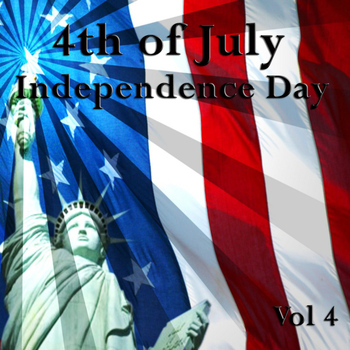 Various Artists - 4th of July - Independence Day, Vol. 4