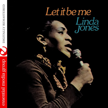 Linda Jones - Let It Be Me (Digitally Remastered)