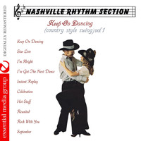 Nashville Rhythm Section - Keep On Dancing (Country Style Swing) Vol. 1 (Digitally Remastered)