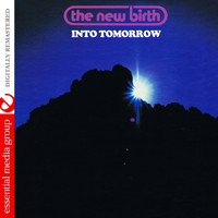New Birth - Into Tomorrow (Digitally Remastered)