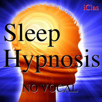 iClas - Sleep Hypnosis - No Vocal