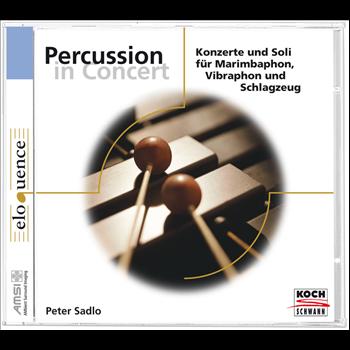 Peter Sadlo - Peter Sadlo: Percussion in Concert
