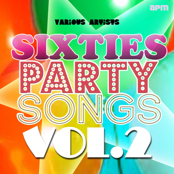 Various Artists - Sixties Party Songs, Vol 2