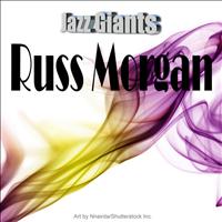 Russ Morgan - Jazz Giants: Russ Morgan