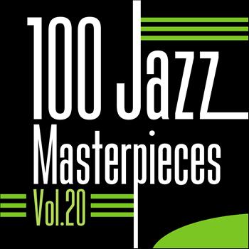 Various Artists - 100 Jazz Masterpieces, Vol. 20