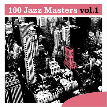 Various Artists - 100 Jazz Masters, Vol.1
