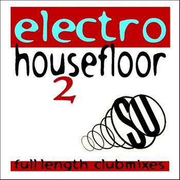 Various Artists - Electro Housefloor: Volume 2