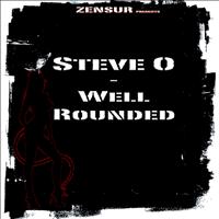 Steve O - Well Rounded