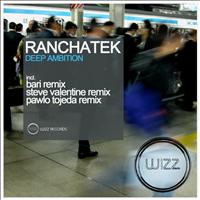 Ranchatek - Deep Ambition